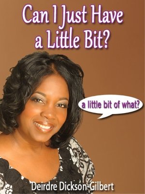 cover image of Can I Just Have a Little Bit